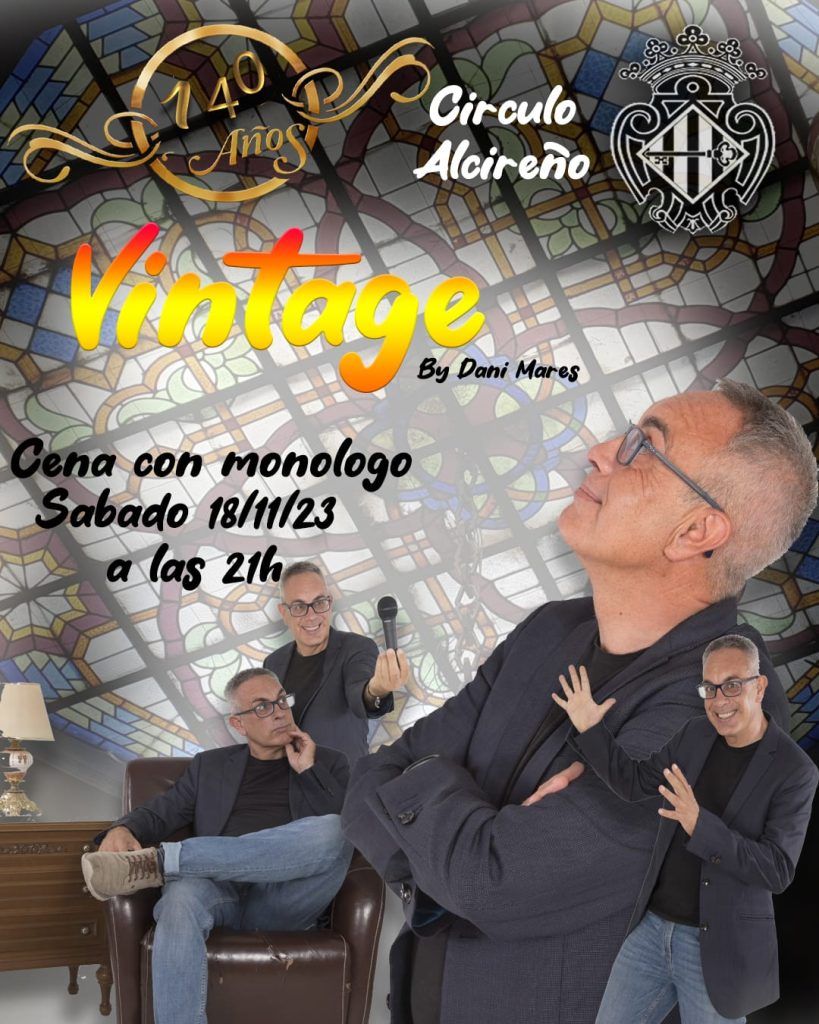 Monólogo en Alzira Dani Marés Mares Circulo Alcireño Cercle Alzireny Aniversari
