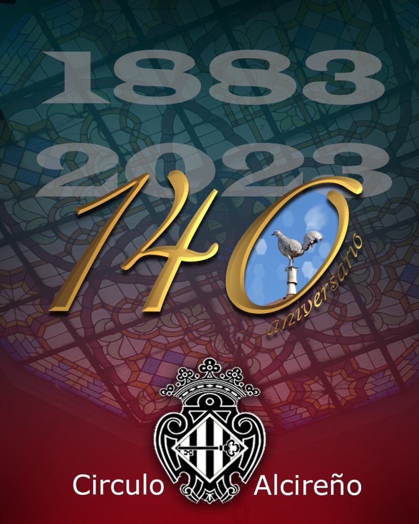 Círculo Alcireño Cercle Alzireny 140 aniversari